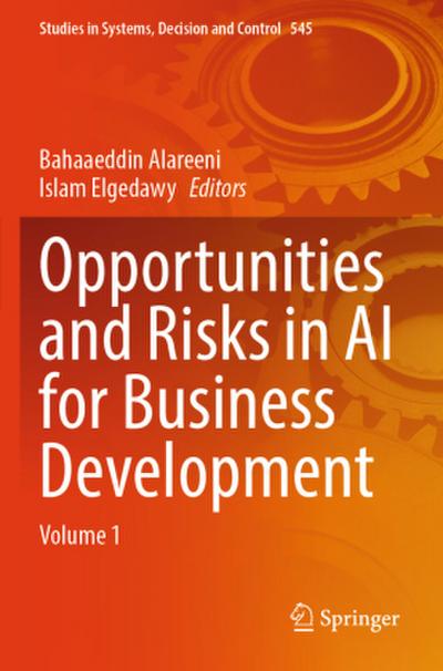 Opportunities and Risks in AI for Business Development