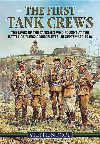 The First Tank Crews