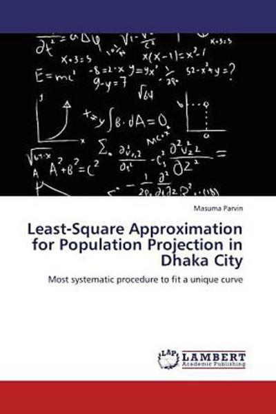Least-Square Approximation for Population Projection in Dhaka City