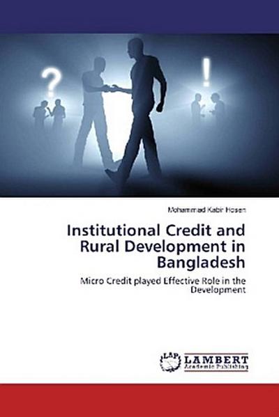 Institutional Credit and Rural Development in Bangladesh
