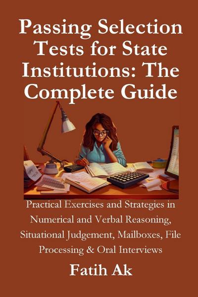 Passing Selection Tests for State Institutions