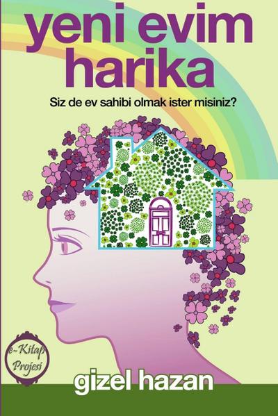 Yeni Evim Harika "Siz de Ev Sahibi Olmak ¿ster misiniz?"