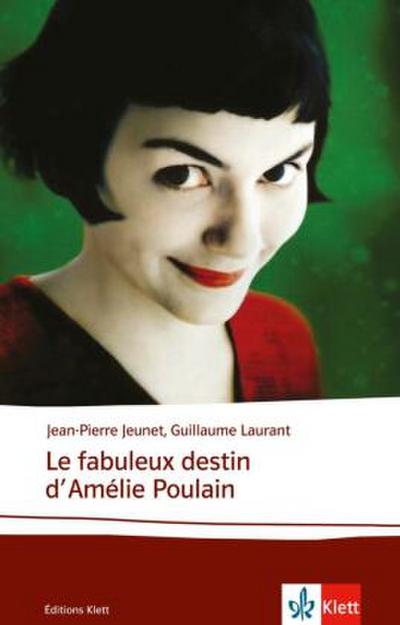 Le fabuleux destin d’ Amélie Poulain