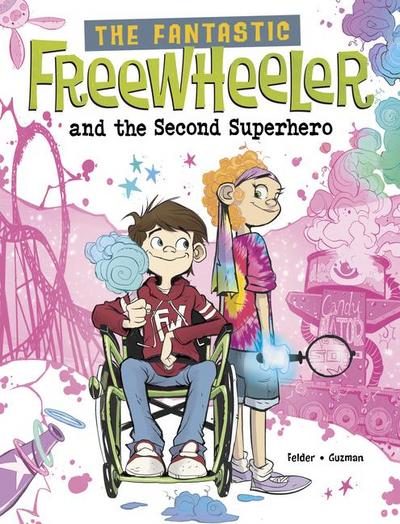 The Fantastic Freewheeler and the Second Superhero