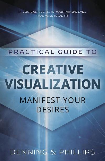 Practical Guide to Creative Visualization
