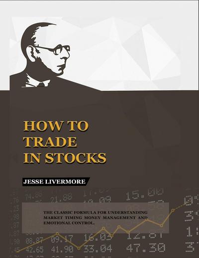 How to Trade In Stocks