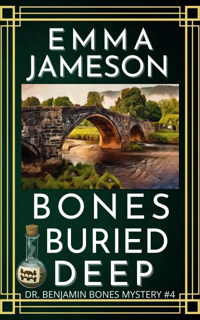 Bones Buried Deep (Dr. Benjamin Bones Mysteries, #4)