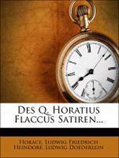 Horace: Q. Horatius Flaccus Satiren.