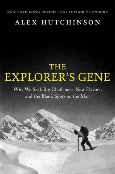 The Explorer’s Gene