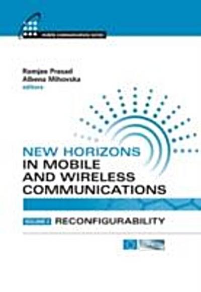 New Horizons in Mobile and Wireless Communications, Volume III