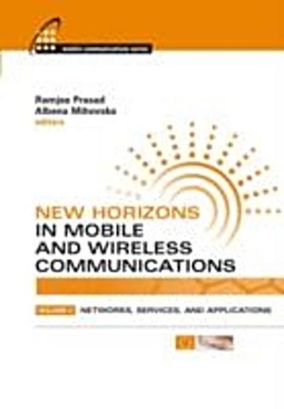 New Horizons in Mobile and Wireless Communications, Volume II