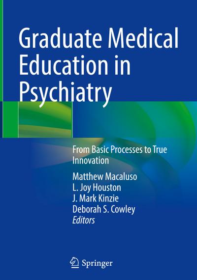 Graduate Medical Education in Psychiatry
