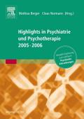 Highlights in Psychiatrie und Psychotherapie 2005/