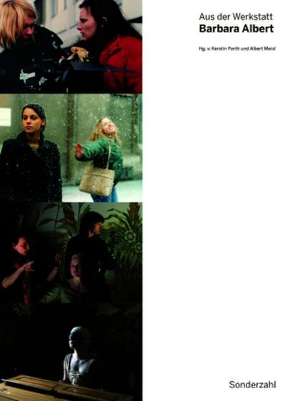 Aus der Werkstatt: Barbara Albert