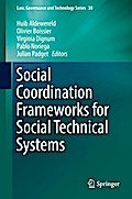 Social Coordination Frameworks for Social Technical Systems