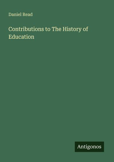 Contributions to The History of Education