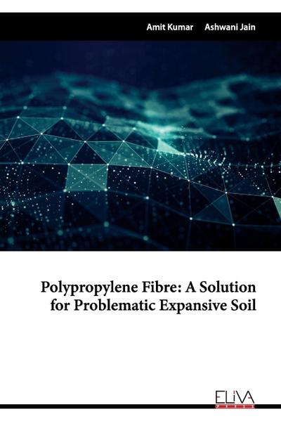 Polypropylene Fibre: A Solution for Problematic Expansive Soil
