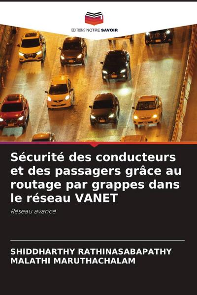 Sécurité des conducteurs et des passagers grâce au routage par grappes dans le réseau VANET