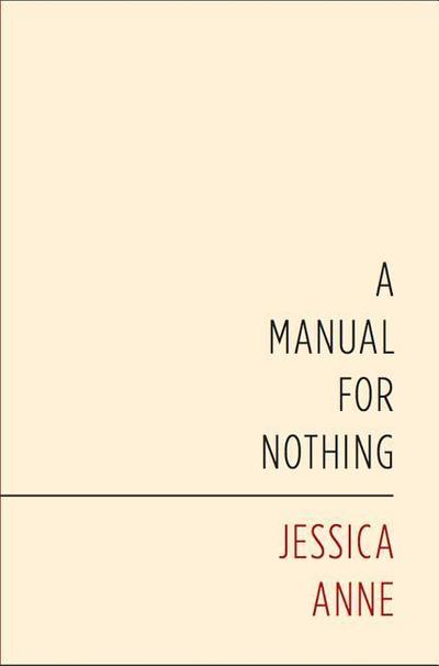 A Manual for Nothing