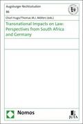 Transnational impacts on law: perspectives from South Africa and Germany