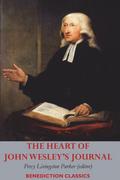 The Heart of John Wesley’s Journal