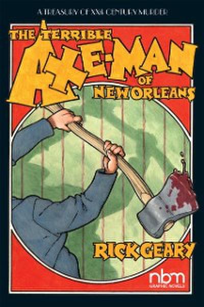 Terrible Axe-Man of New Orleans