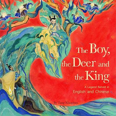 The Boy, the Deer, and the King
