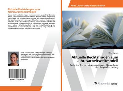 Aktuelle Rechtsfragen zum Jahresarbeitszeitmodell