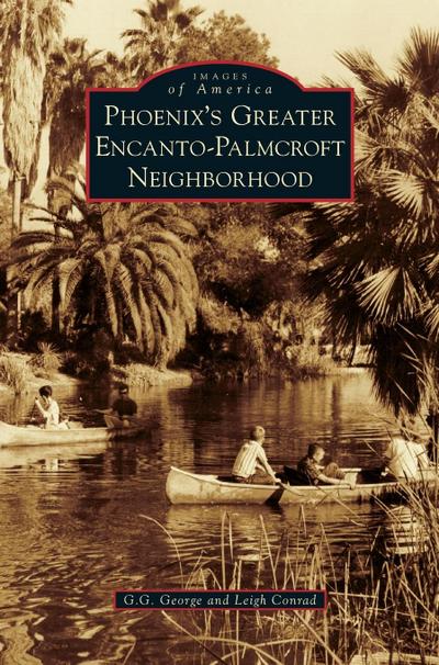 Phoenix’s Greater Encanto-Palmcroft Neighborhood