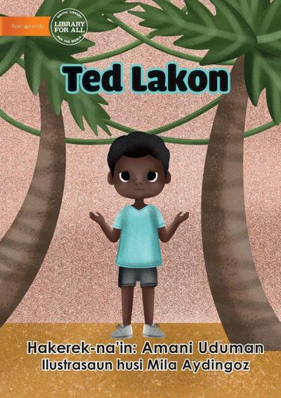 Ted Is Lost - Ted Lakon