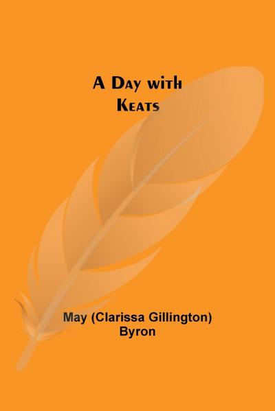 A Day With Keats