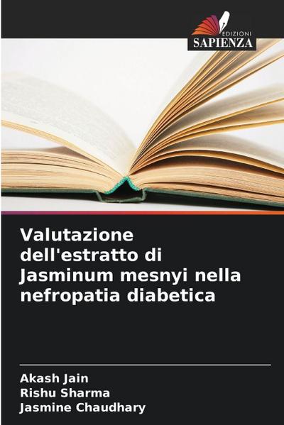 Valutazione dell’estratto di Jasminum mesnyi nella nefropatia diabetica