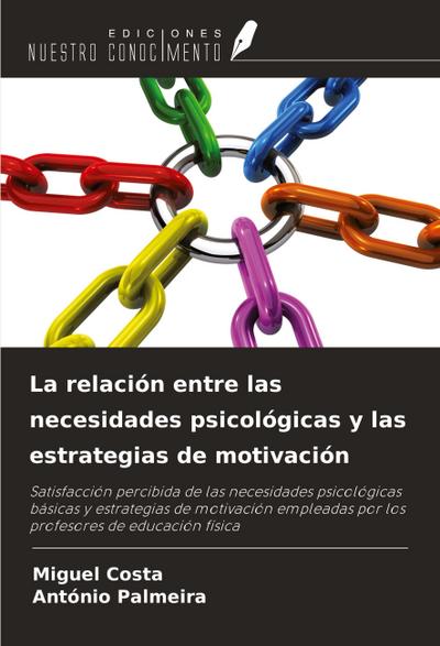 La relación entre las necesidades psicológicas y las estrategias de motivación