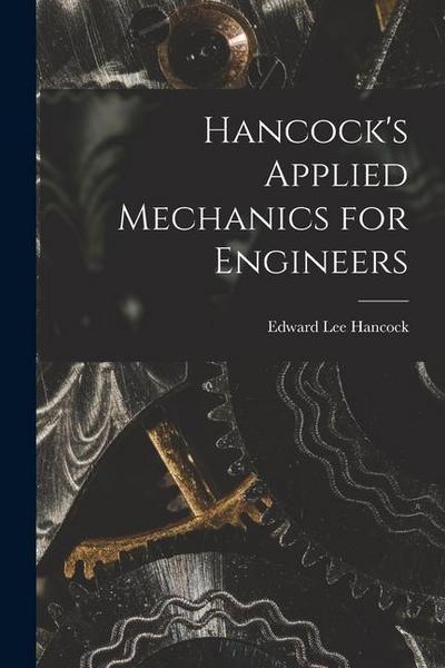 Hancock’s Applied Mechanics for Engineers