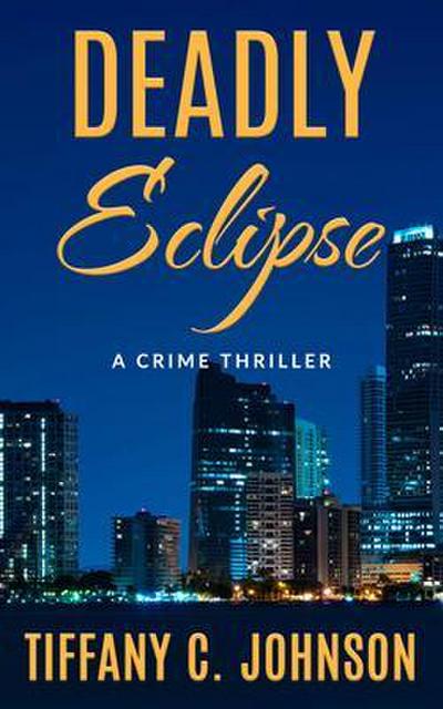 Deadly Eclipse