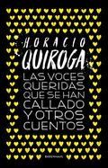 Las voces queridas que se han callado y otros cuentos