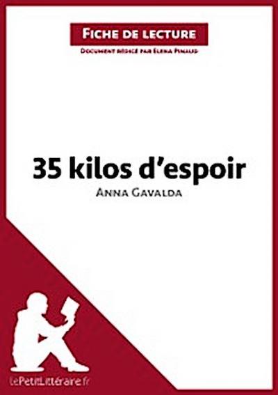 35 kilos d’espoir d’Anna Gavalda (Fiche de lecture)
