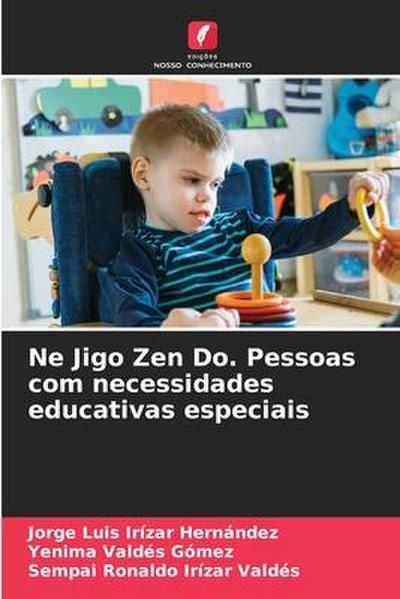 Ne Jigo Zen Do. Pessoas com necessidades educativas especiais