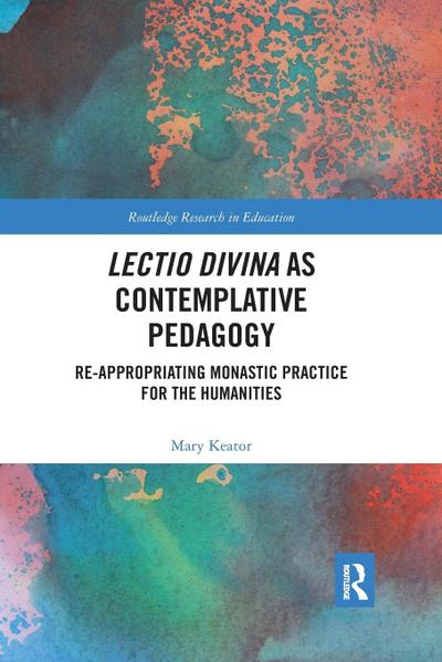 Lectio Divina as Contemplative Pedagogy