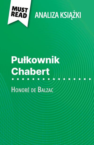 Pu¿kownik Chabert ksi¿¿ka Honoré de Balzac (Analiza ksi¿¿ki)