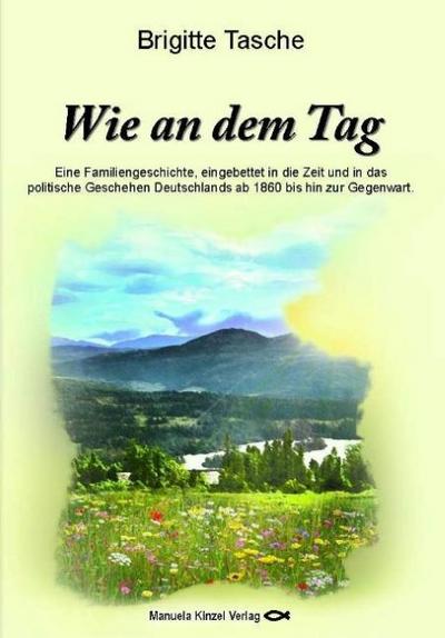 Wie an dem Tag