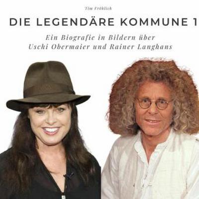 Die legendäre Kommune 1