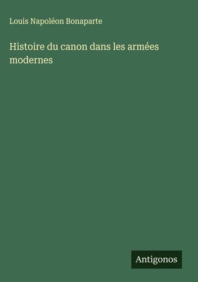 Histoire du canon dans les armées modernes