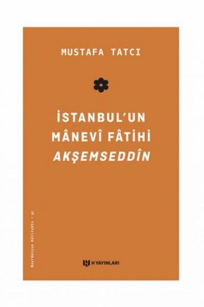 Istanbulun Manevi Fatihi Aksemseddn