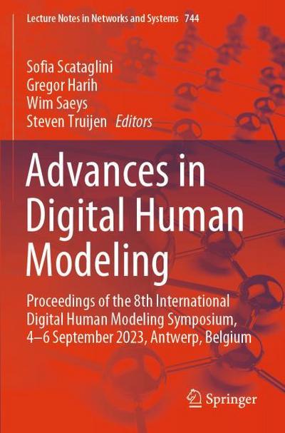 Advances in Digital Human Modeling
