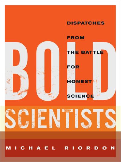 Bold Scientists