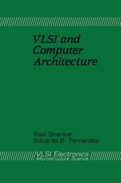 VLSI and Computer Architecture