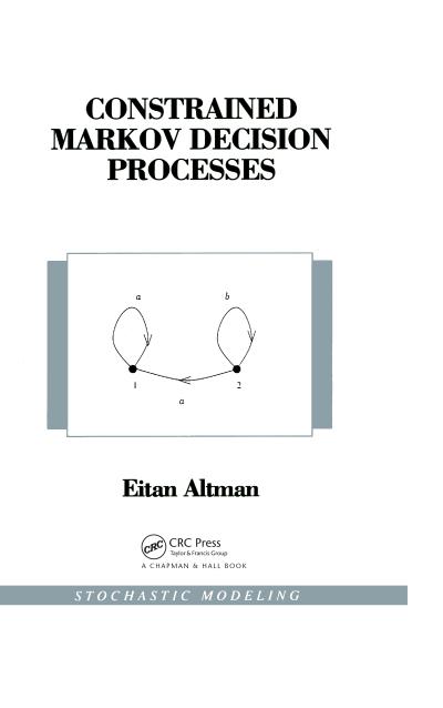 Constrained Markov Decision Processes