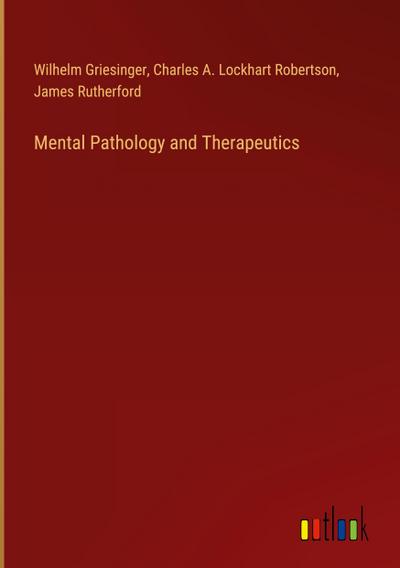 Mental Pathology and Therapeutics