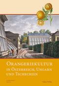 Orangeriekultur in Österreich, Ungarn und Tschechi